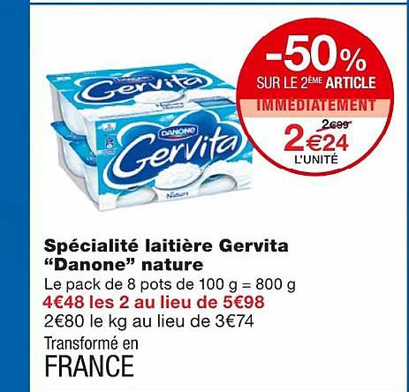 spécialité laitière gervita "danone" nature -50% sur le 2ème article immédiatement