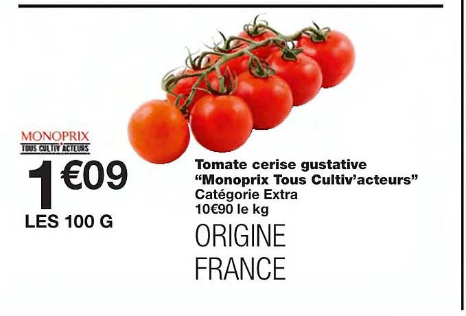 tomate cerise gustative "monoprix tous cultiv'acteurs"