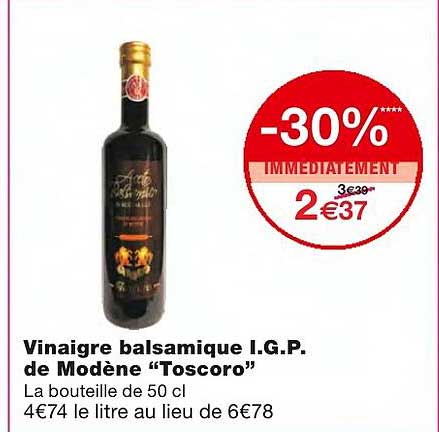 vinaigre balsamique i.g.p. de modène toscoro -30% immédiatement