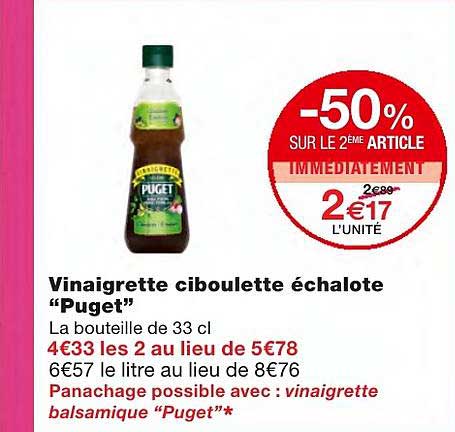 vinaigrette ciboulette échalote puget -50% sur le 2ème article immédiatement