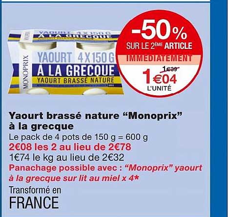 yaourt brassé nature "monoprix" à la grecque -50% sur le 2ème article immédiatement