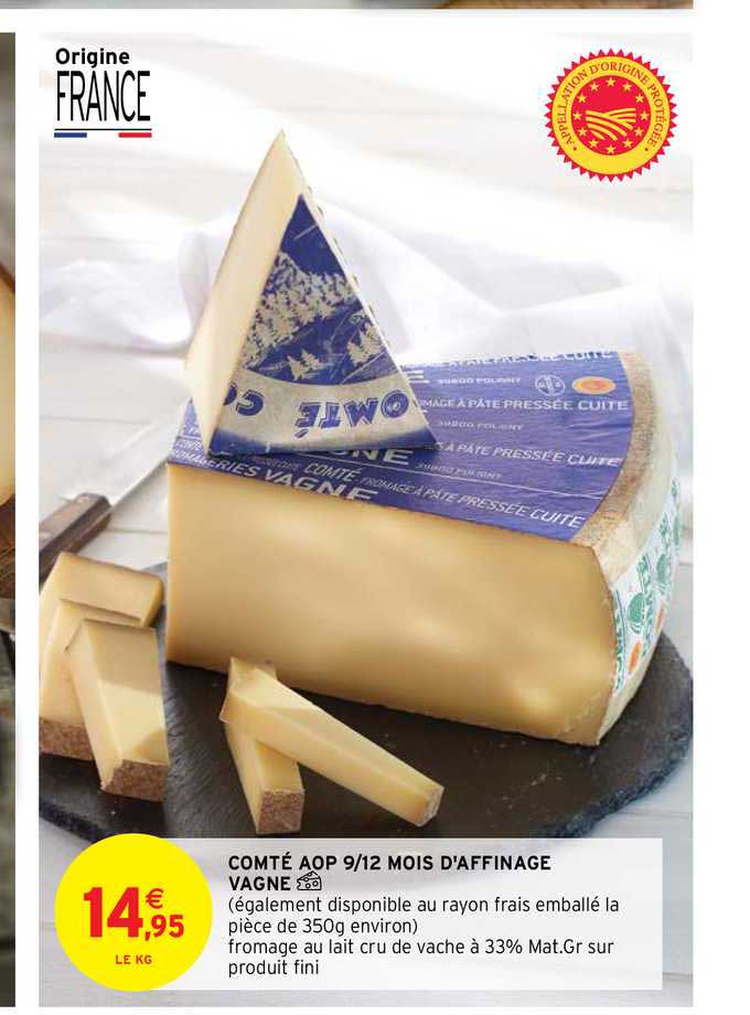comté aop 9-12 mois d'affinage vagne