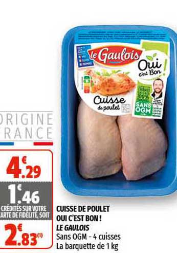 cuisses de poulet oui c'est bon ! le gaulois