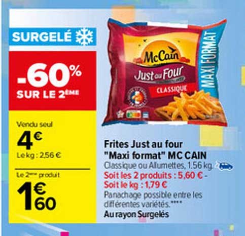 frites just au four "maxi format" mc cain