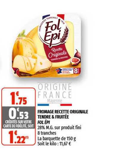 fromage recette originale tendre & fruitée fol épi