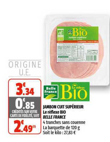 jambon cuit supérieur le réflexe bio belle france