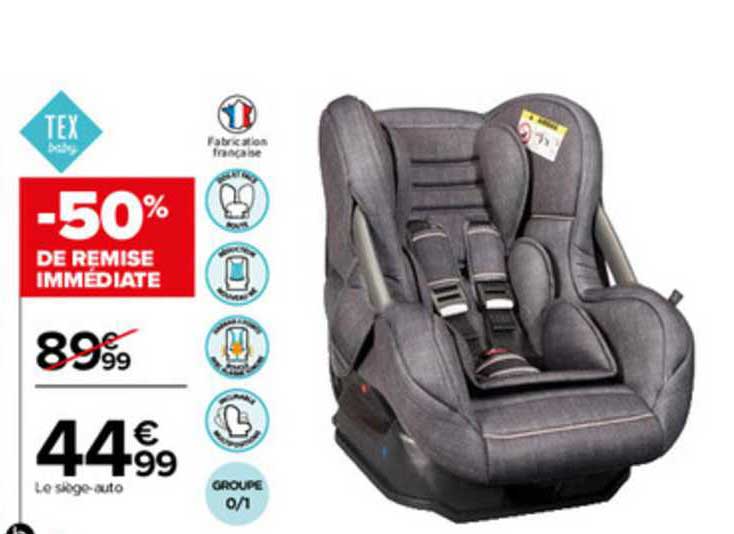 le siège-auto tex baby