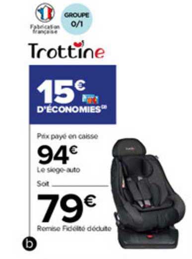 le siège-auto trottine