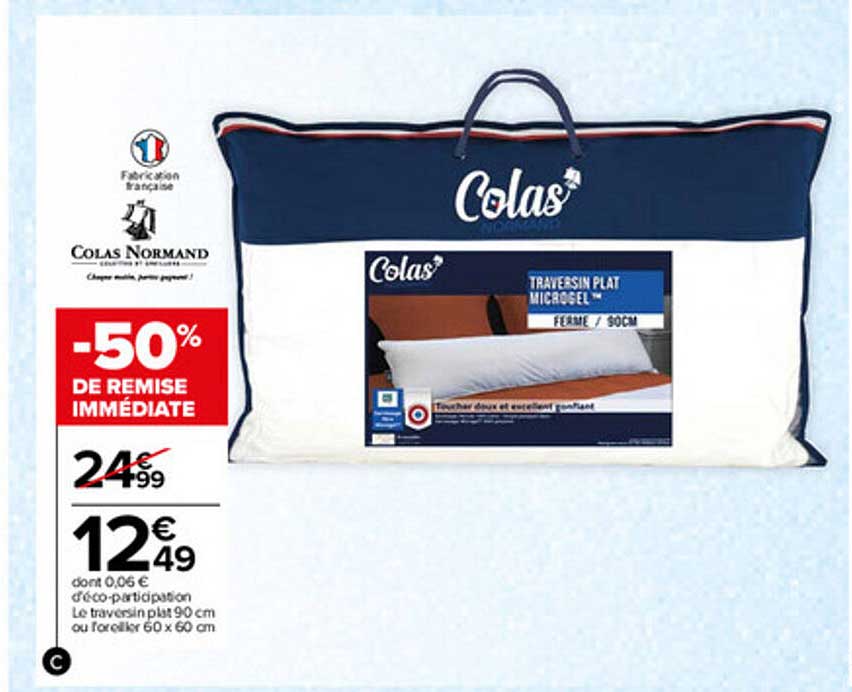 le traversin plat 90 cm ou l'oreiller 60 x 60 cm colas normand