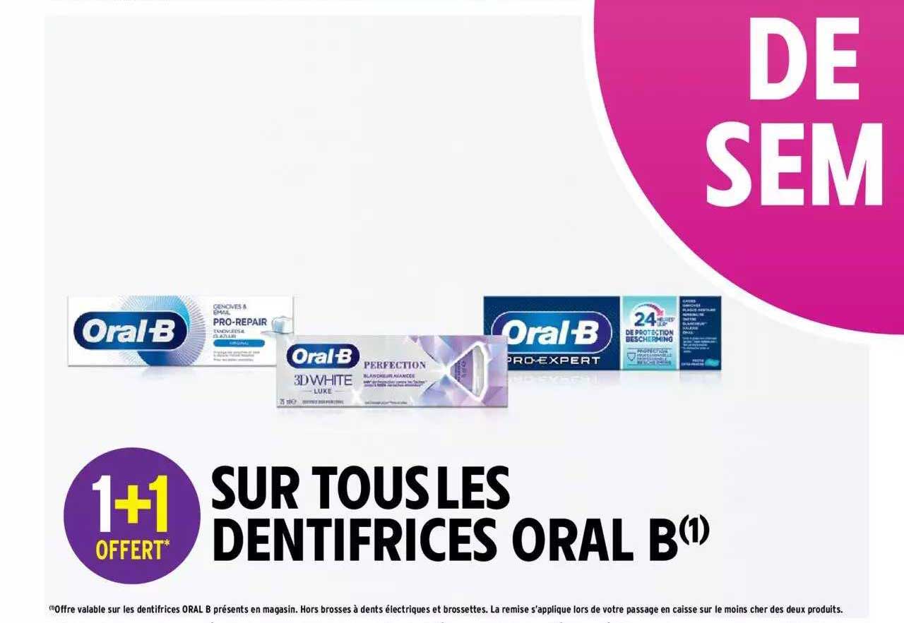 les dentifrices oral b