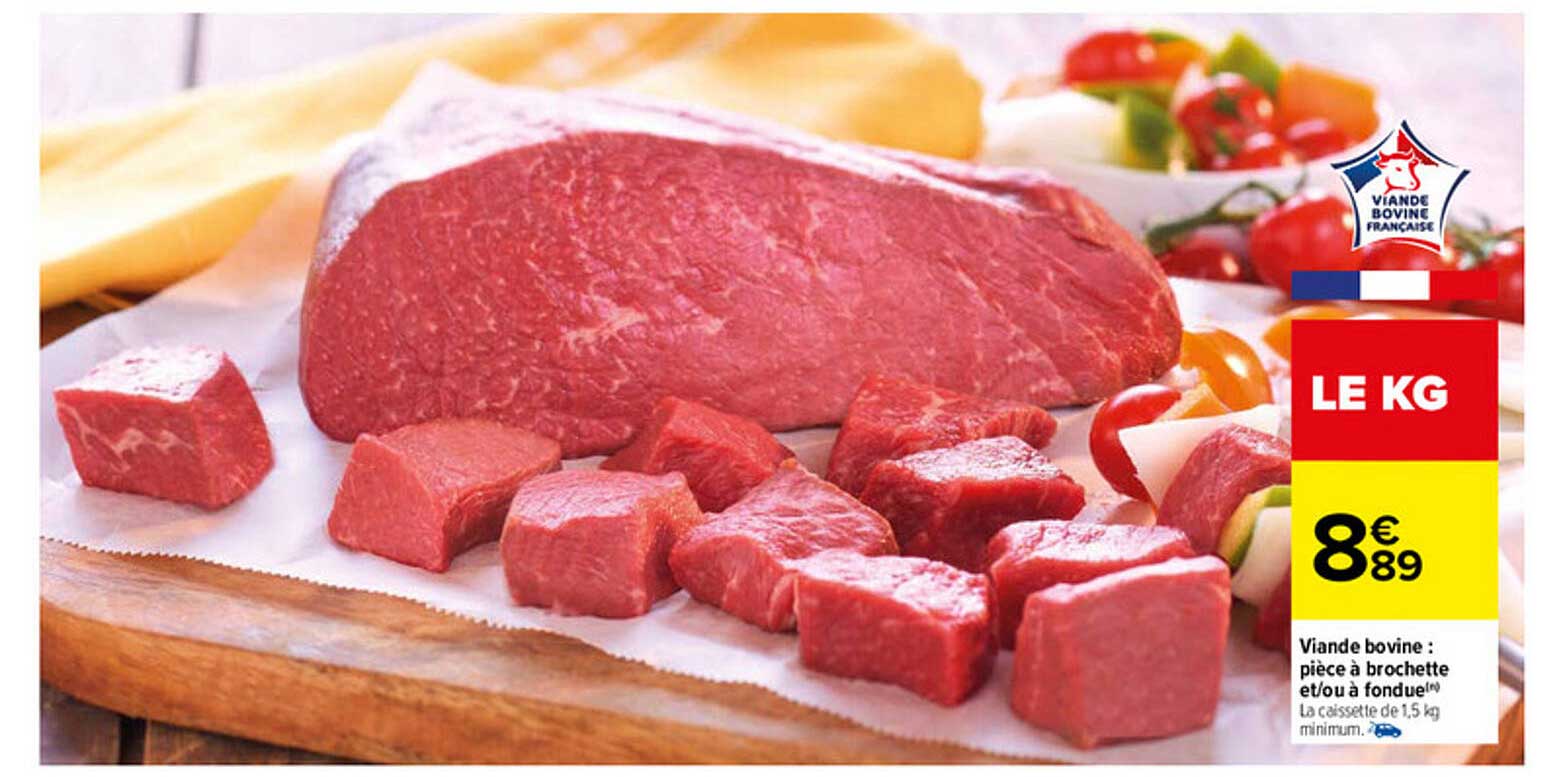 viande bovine : pièce à brochette et-ou à fondue