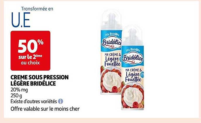 crème sous pression légère bridélice