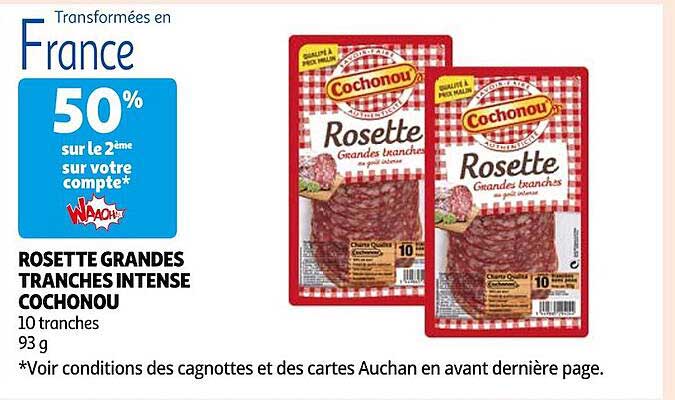 rosette grandes tranches intense cochonou