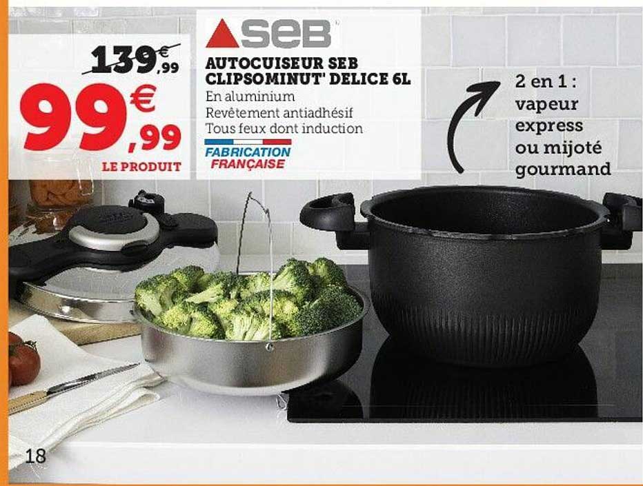 Autocuiseur Seb Clipsominut' Délice 6l