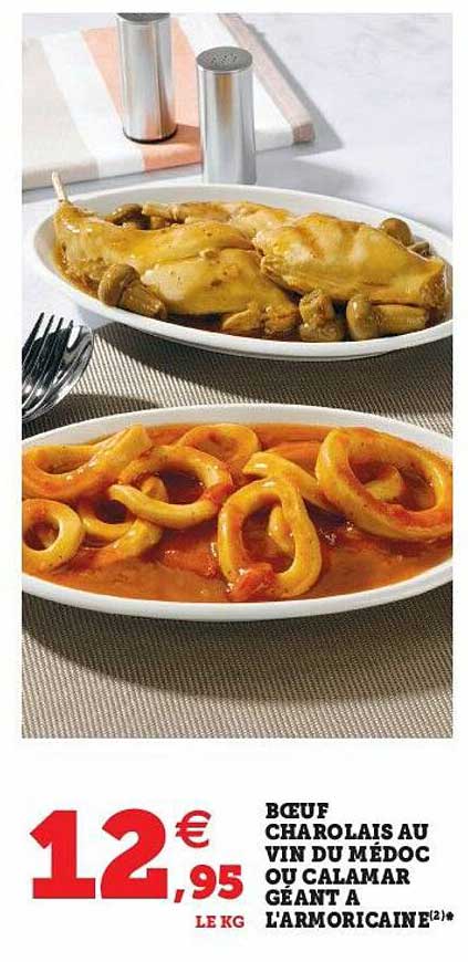 bœuf charolais au vin du médoc ou calamar géant à l'armoricaine