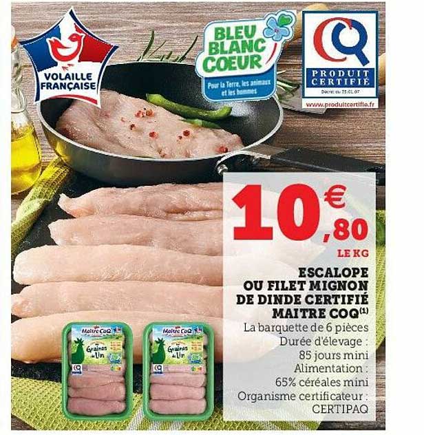 escalope ou filet mignon de dinde certifié maître coq