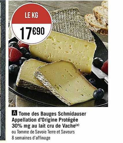 tome des bauges schmidauser appellation d'origine protégée 30% mg au lait cru de vache
