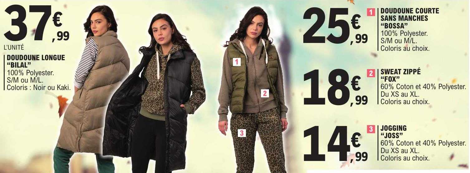 doudoune longue "bilal", doudoune courte sans manche "bossa", sweat zippé "fox", jogging "joss"