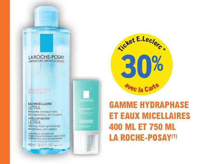 gamme hydraphase et eaux micellaires 400ml et 750ml la roche-posay