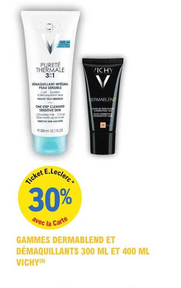 gammes dermablend et démaquillants 300ml et 400ml vichy
