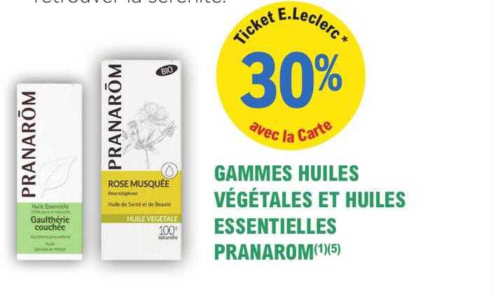 gammes huiles végétales et huiles essentielles pranarom
