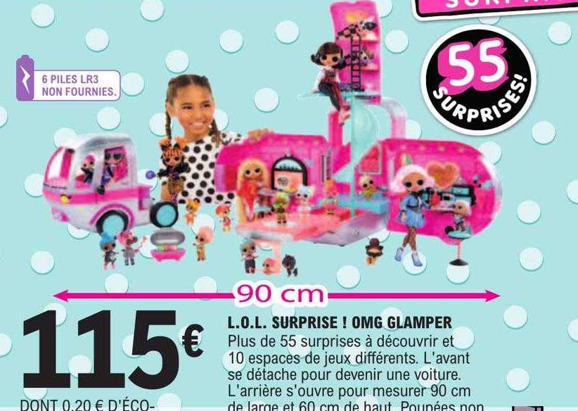 l.o.l surprise ! omg glamper