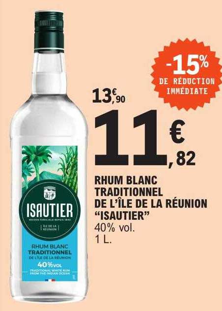 rhum blanc traditionnel de l'île de la réunion "isautier"