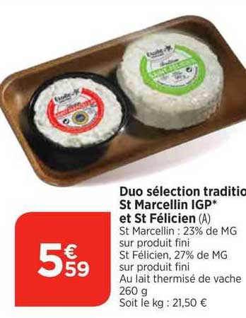 duo sélection tradition st marcellin igp et st félicien