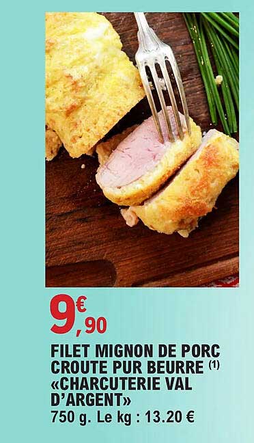 filet mignon de porc croûte pur beurre «charcuterie val d'argent»