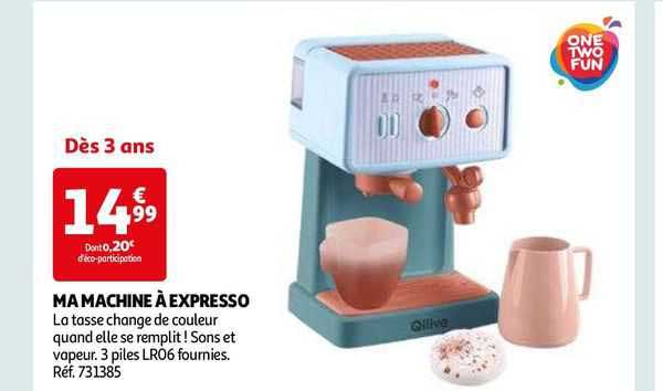 ma machien à expresso one two fun