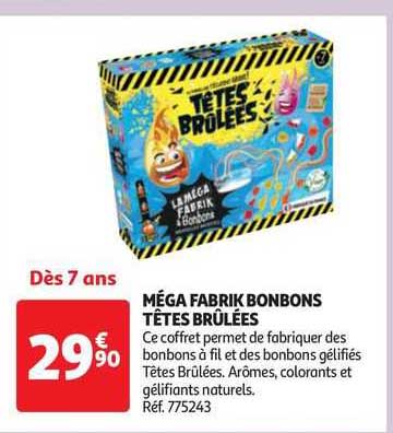 méga fabrik bonbons têtes brûlées