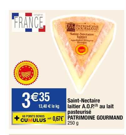 saint-nectaire laitier a.o.p au lait pasteurisé patrimoine gourmand
