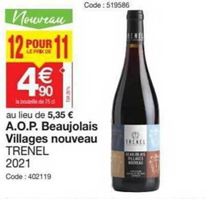 a.o.p. beaujolais villages nouveau trenel 2021