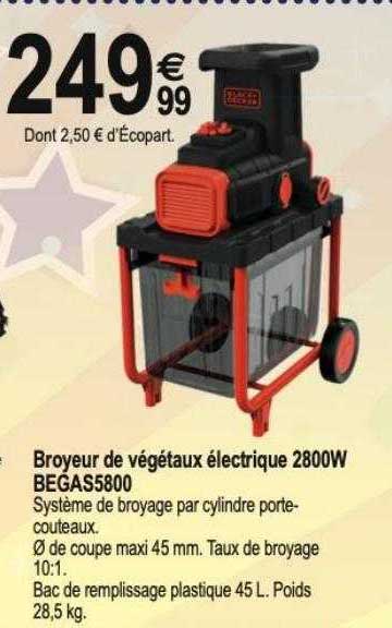 broyeur de vététaux électrique 2800w begas5800 black+decker