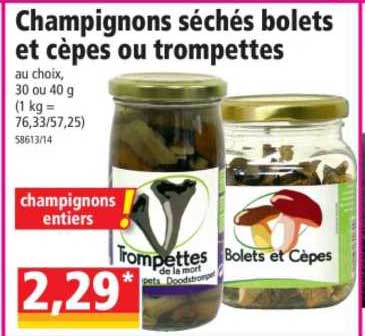 champignons séchés bolets et cèpes ou trompettes