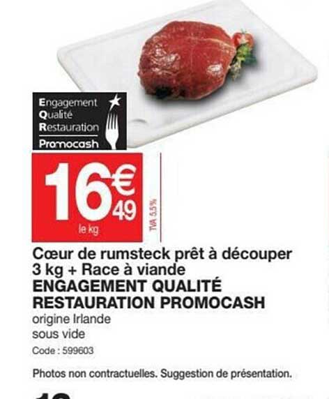 coeur de rumsteck prêt à découper 3 kg + race à viande engagement qualité restauration promocash