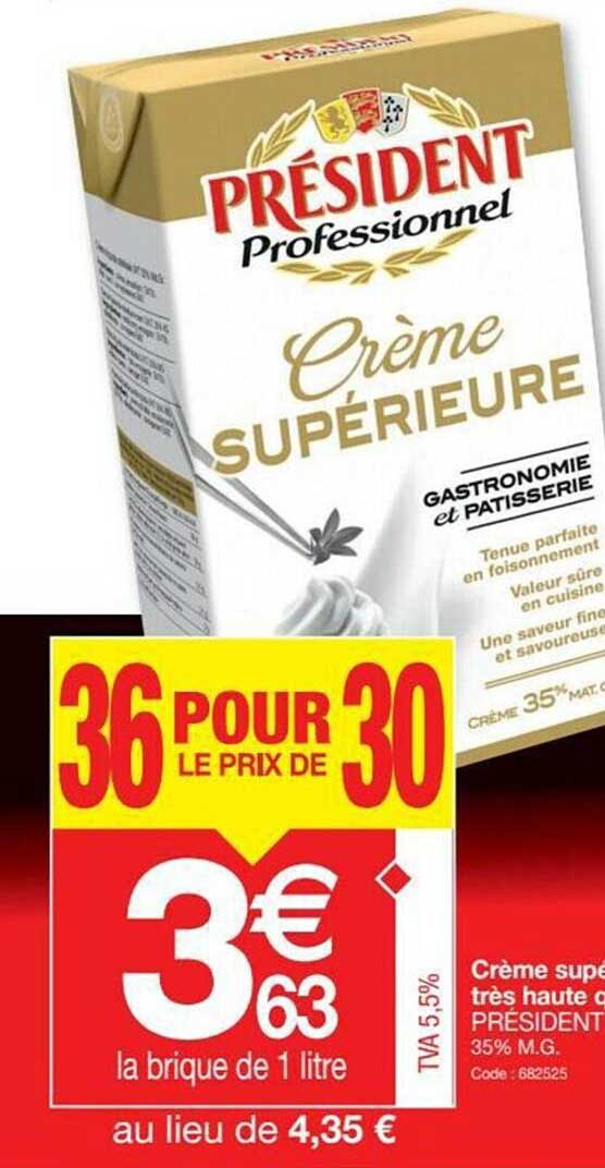 crème supérieur très haute qualité président professionnel