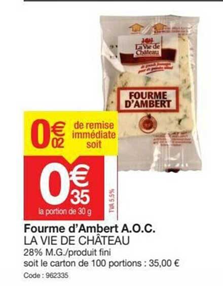fourme d'ambert a.o.c. la vie de château