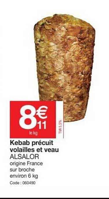 Kebab Précuit Volailles Et Veau Alsalor
