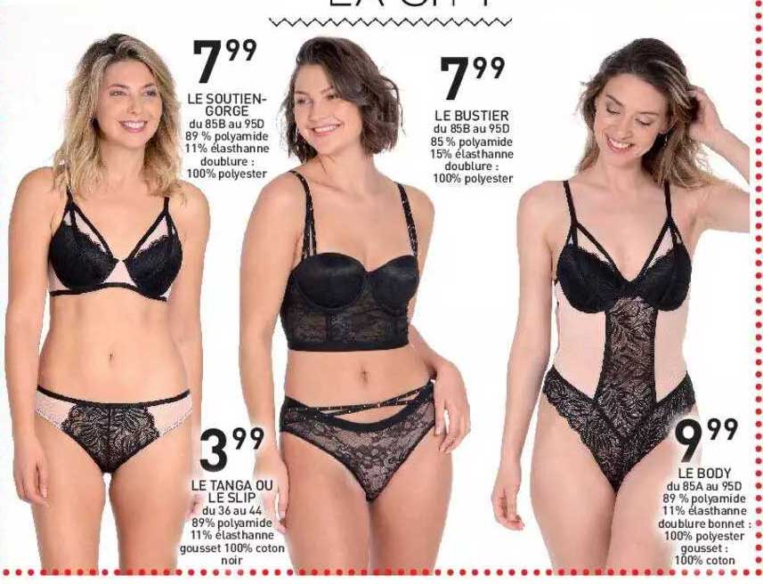 le soutien-gorge, le tanga ou le slip, le bustier, le body