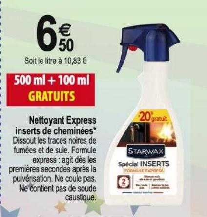 nettoyant express inserts de cheminées starwax
