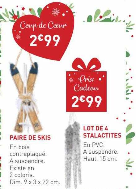 paire de skis, lot de 4 stalactites