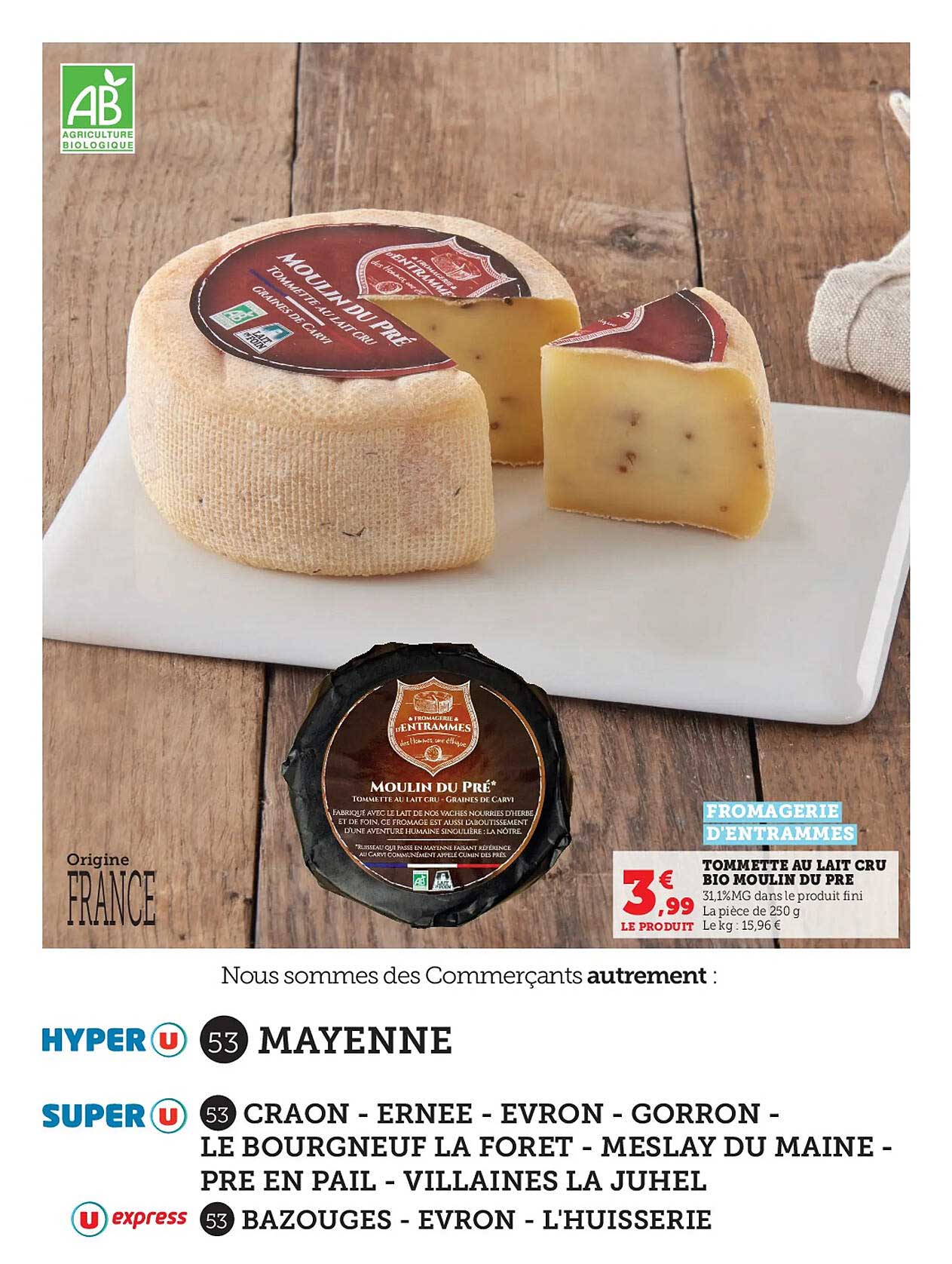 tommette au lait cru bio moulin du pré fromagerie d'entrammes