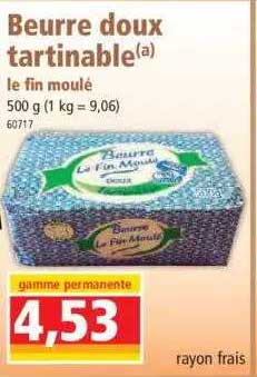 Beurre Doux Tartinable Le Fin Moulé