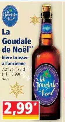 bière brassée à l'ancienne la goudale de noël