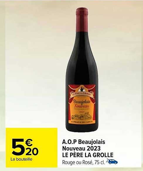 a.o.p. beaujolais nouveau 2023 le père la grolle