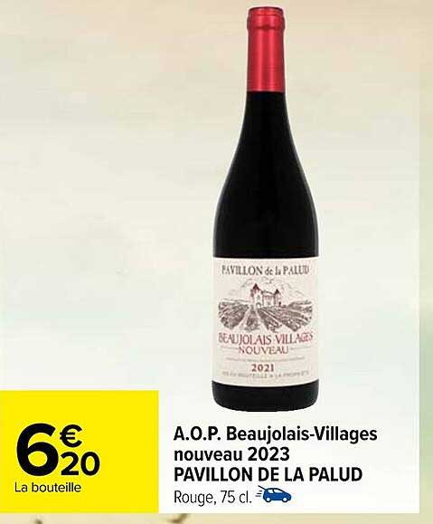 a.o.p. beaujolais-villages nouveau 2023 pavillon de la palud