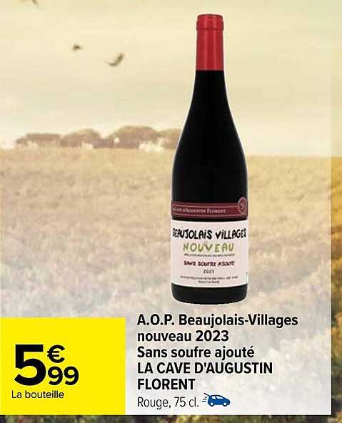 a.o.p. beaujolais-villages nouveau 2023 sans soufre ajouté la cave d'augustin florent