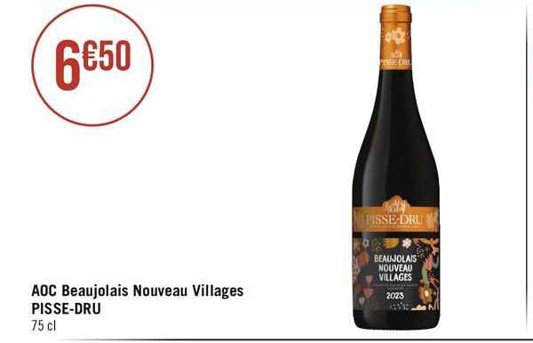 aoc beaujolais nouveau villages pisse-dru