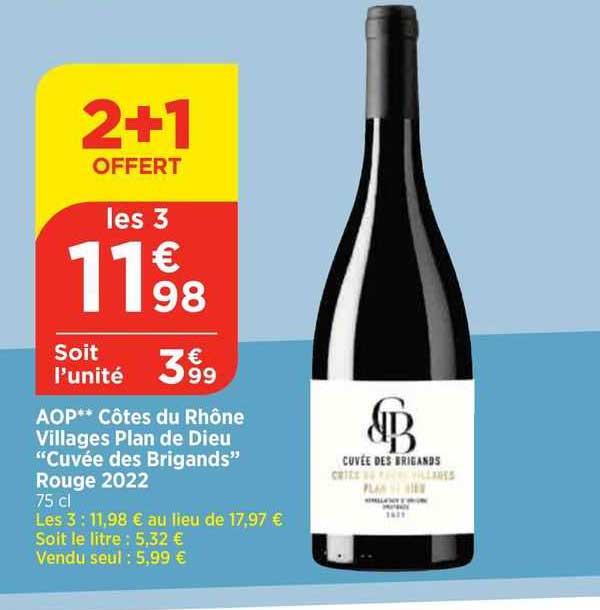 aop côtes du rhône villages plan de dieu "cuvée des brigands" rouge 2022
